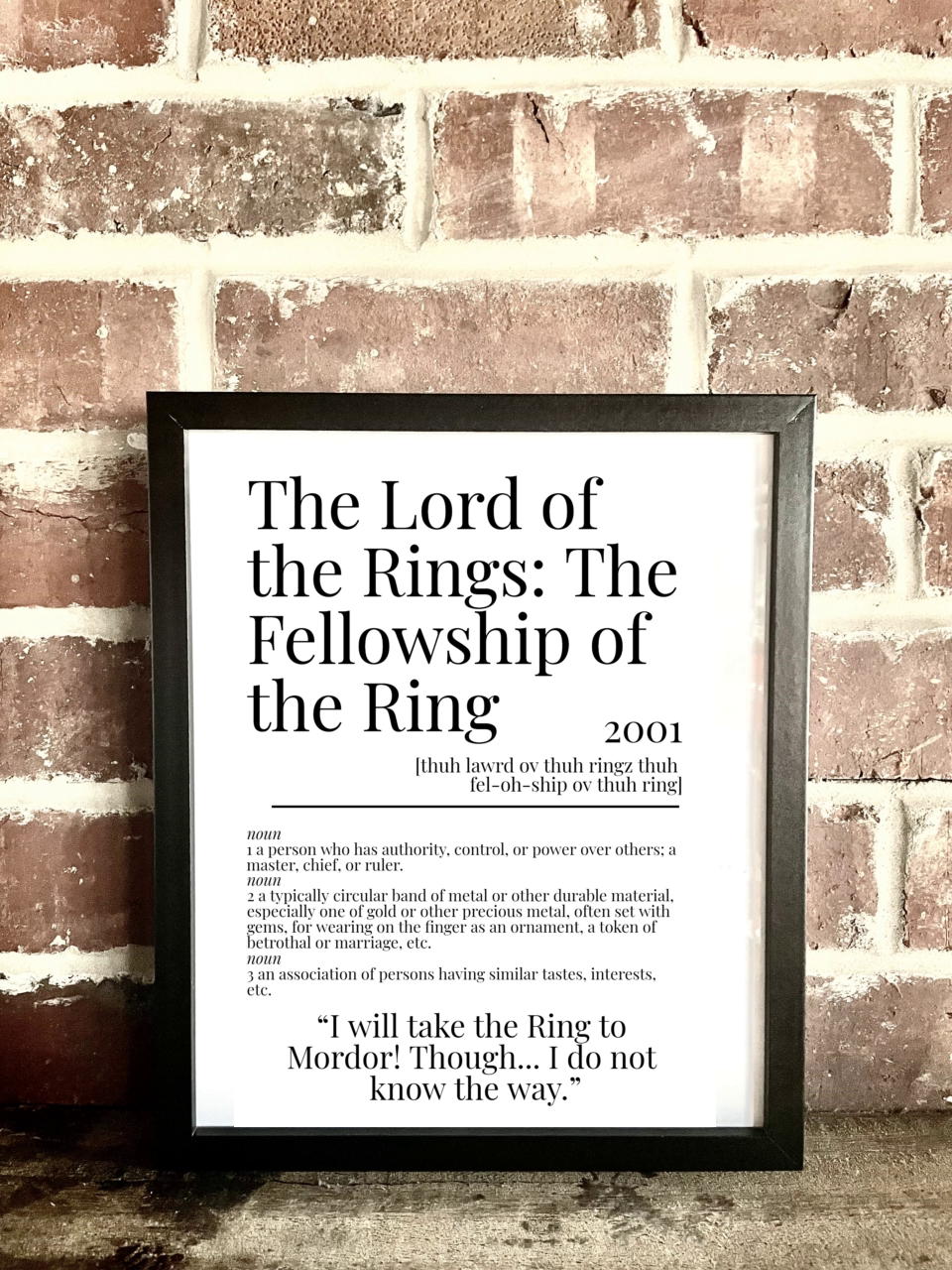Lord of the Rings: The Fellowship of the Ring 2001 Movie Quote Dictionary Prints