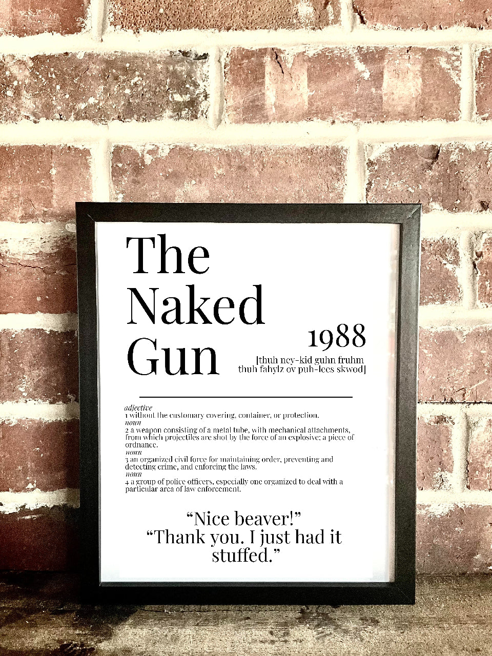 The Naked Gun 1988 Movie Quote Dictionary Prints