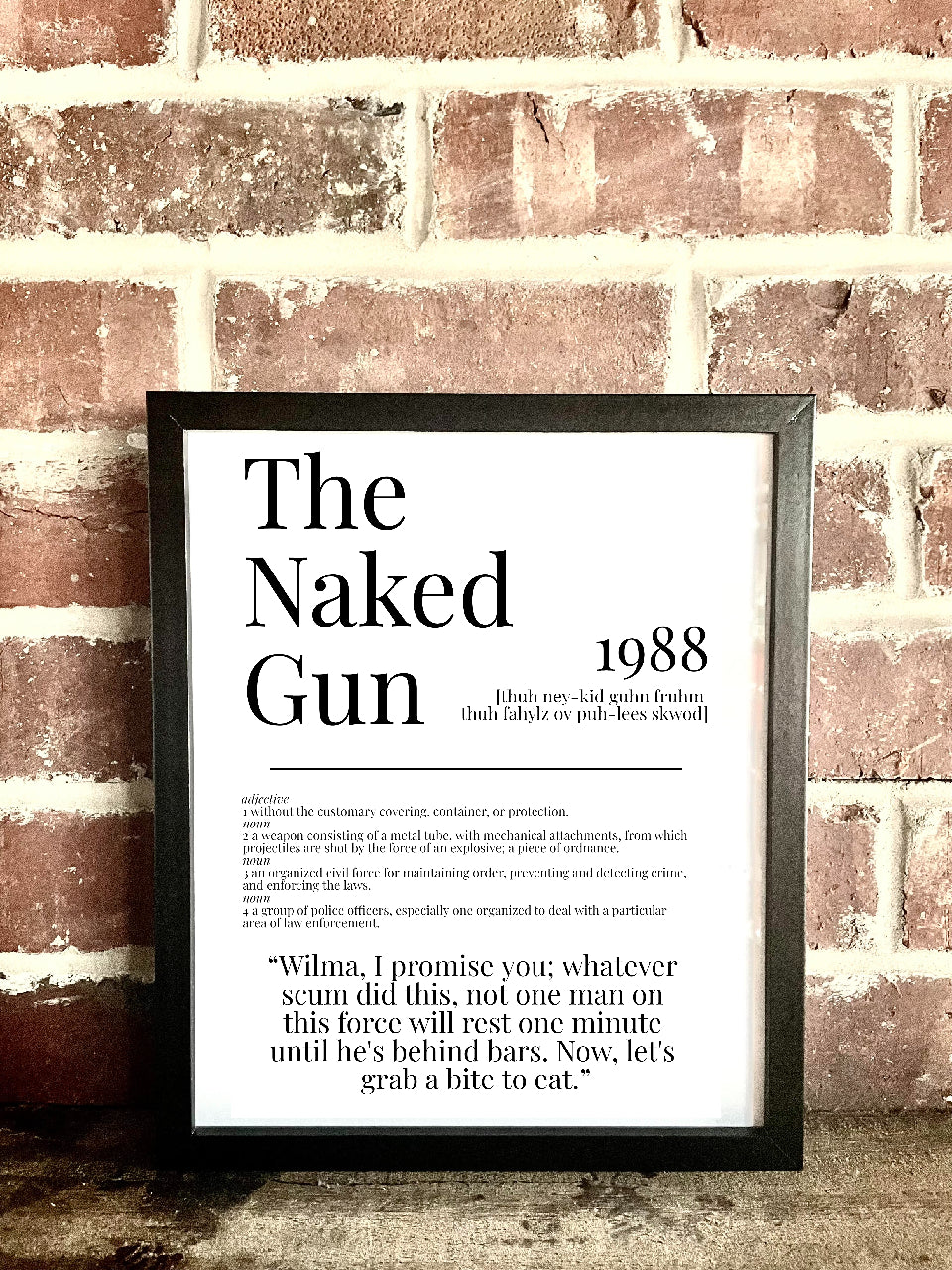 The Naked Gun 1988 Movie Quote Dictionary Prints